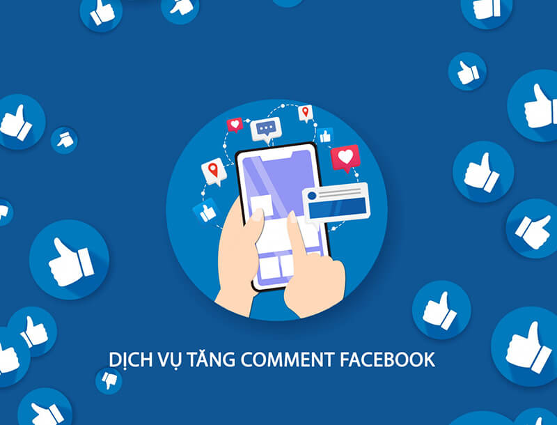 dịch vụ tăng comment facebook
